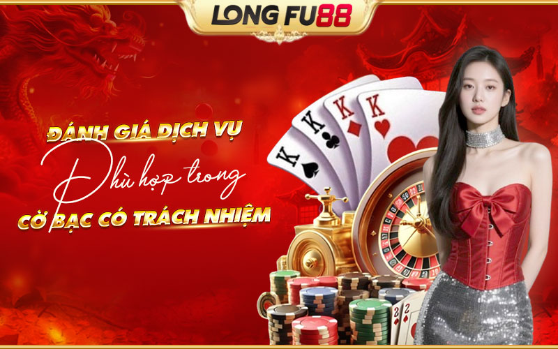 Lựa chọn dịch vụ hợp lý tại Longfu88 Lựa chọn dịch vụ hợp lý tại Longfu88