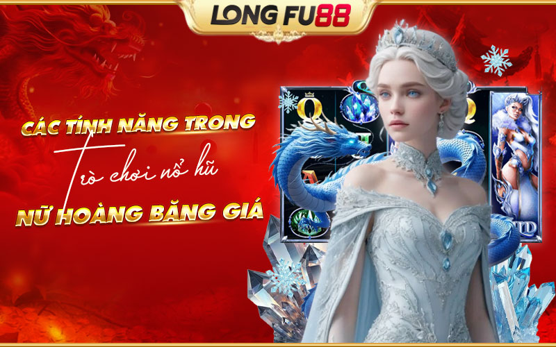 Những tính năng đáng chú ý trong trò chơi