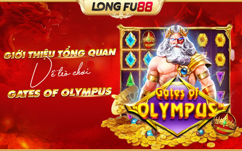 Tìm hiểu những thông tin nổi bật của Gates of Olympus